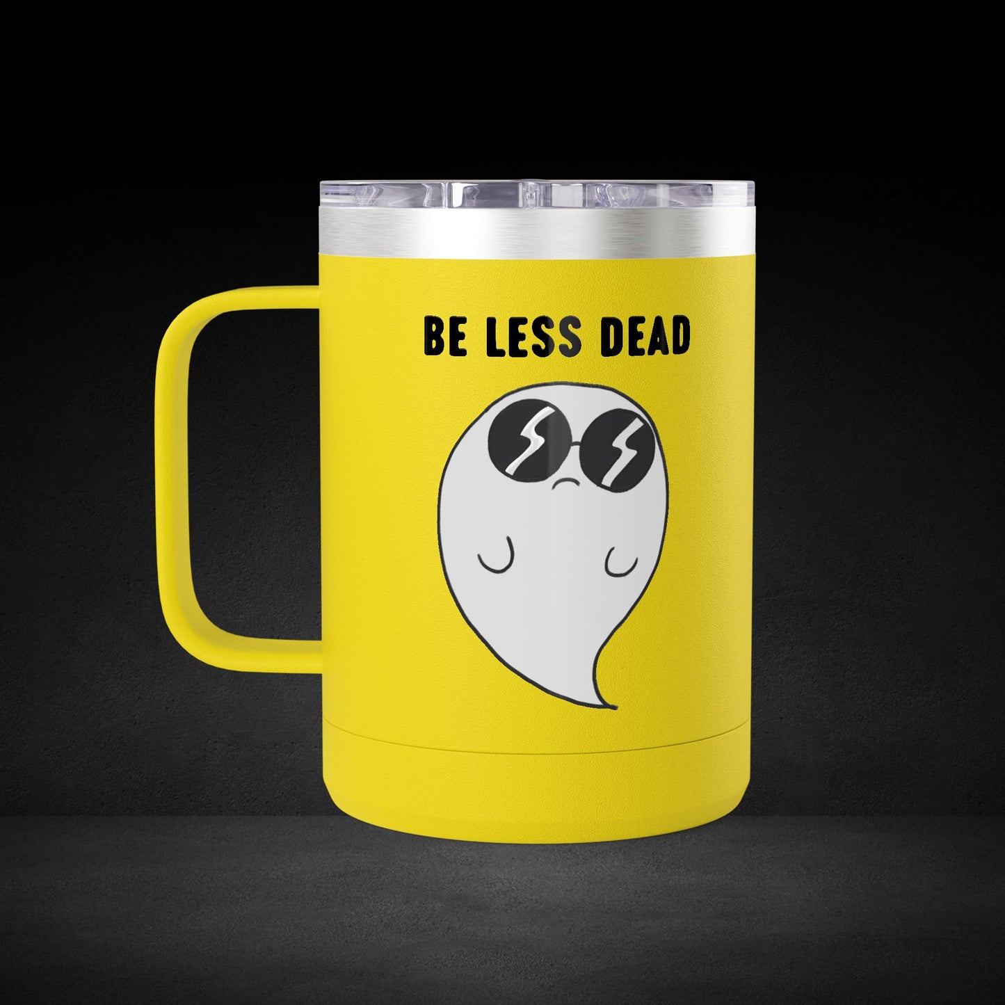 Be Less Dead Ghost Coffee Mug – Cool Ghost Design with Coffee Eyes - Possessed by Coffee Travel Mug