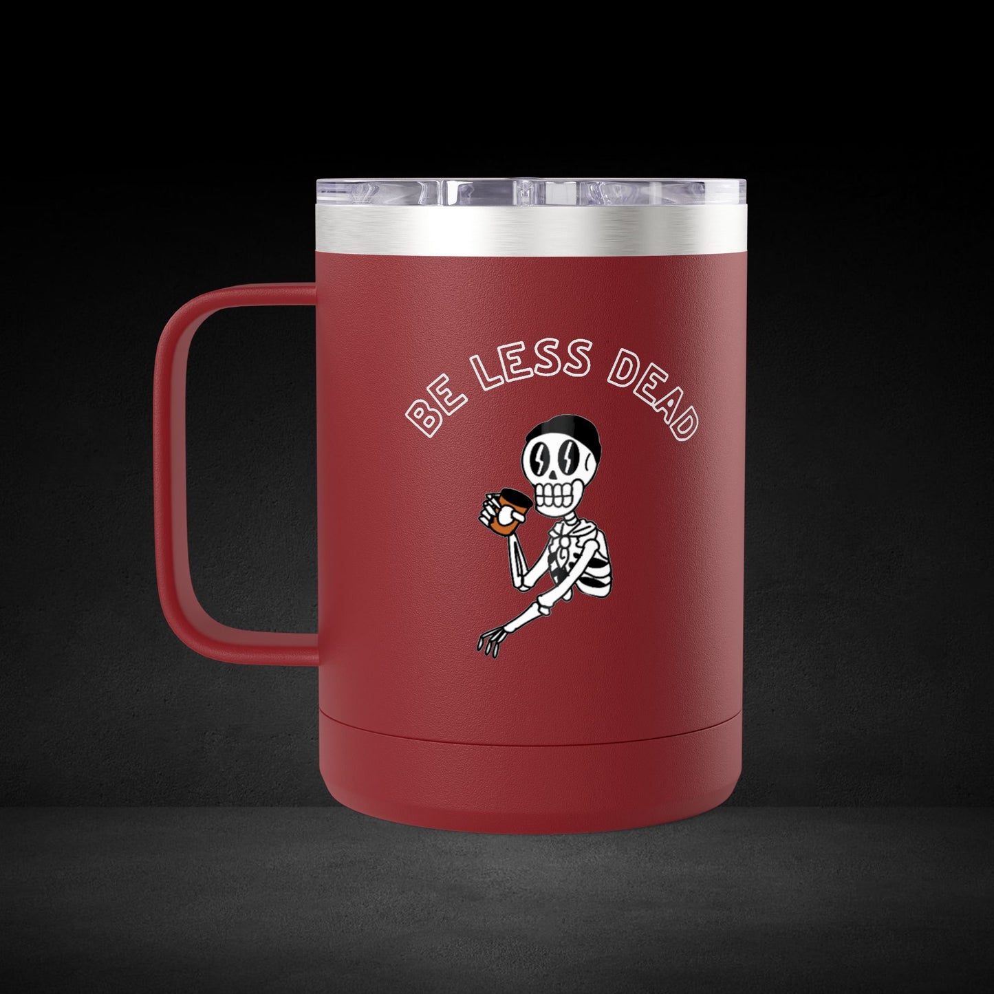 Be Less Dead Skeleton Travel Mug - Coffee Lover Cup with Coffee Bean Eyes Design