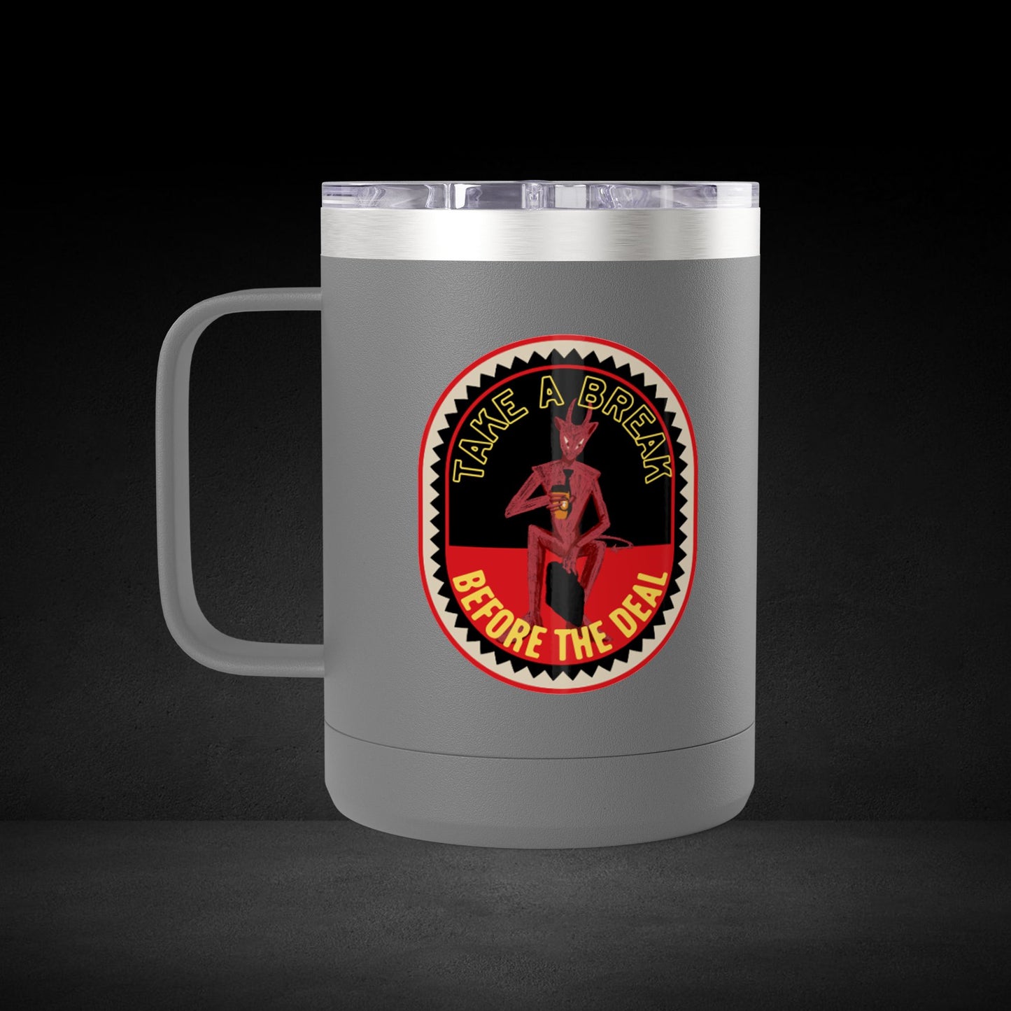 Take A Break Before The Deal Devil Travel Mug - Retro Badge Coffee Cup