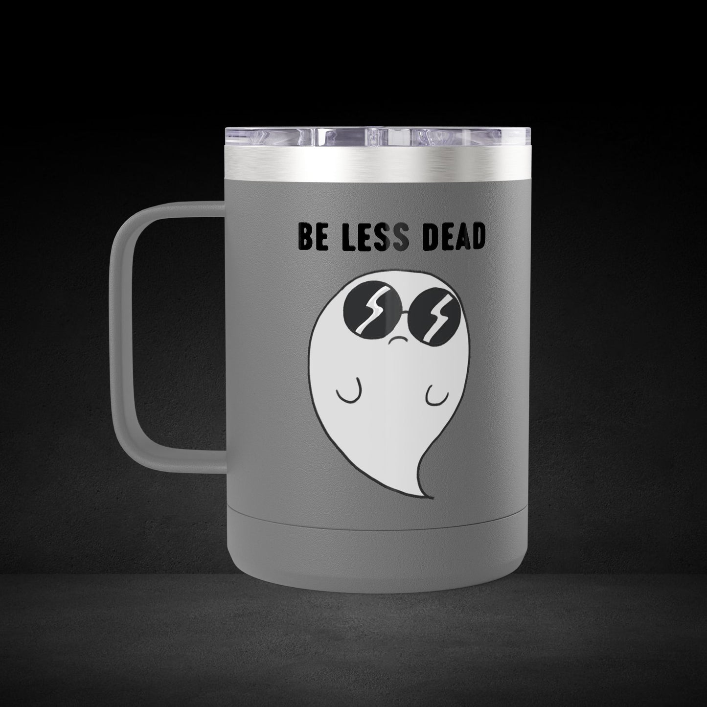 Be Less Dead Ghost Coffee Mug – Cool Ghost Design with Coffee Eyes - Possessed by Coffee Travel Mug