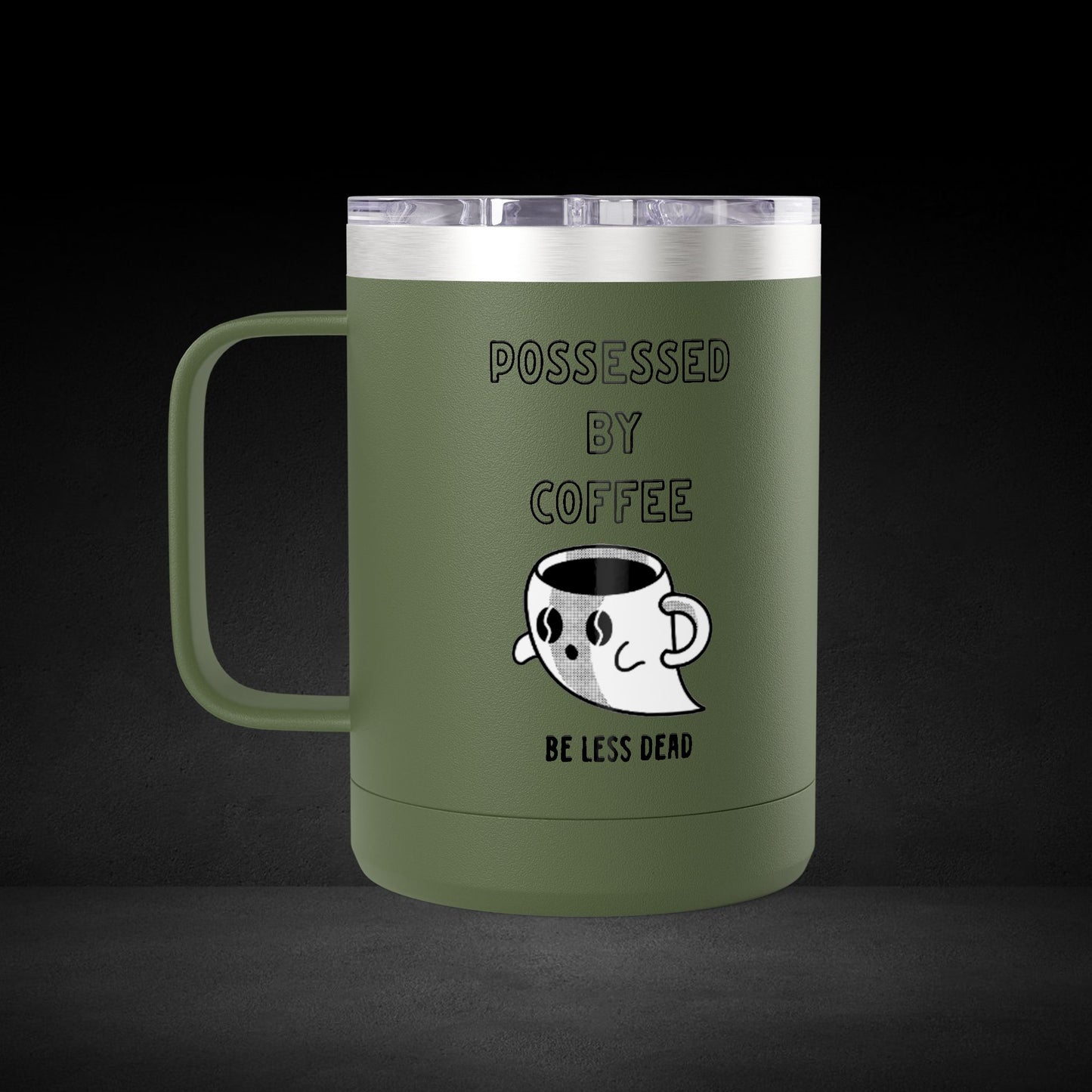 Possessed By Coffee Be Less Dead Travel Mug - Ghost Coffee Cup for Coffee Lovers & Caffeine Addicts