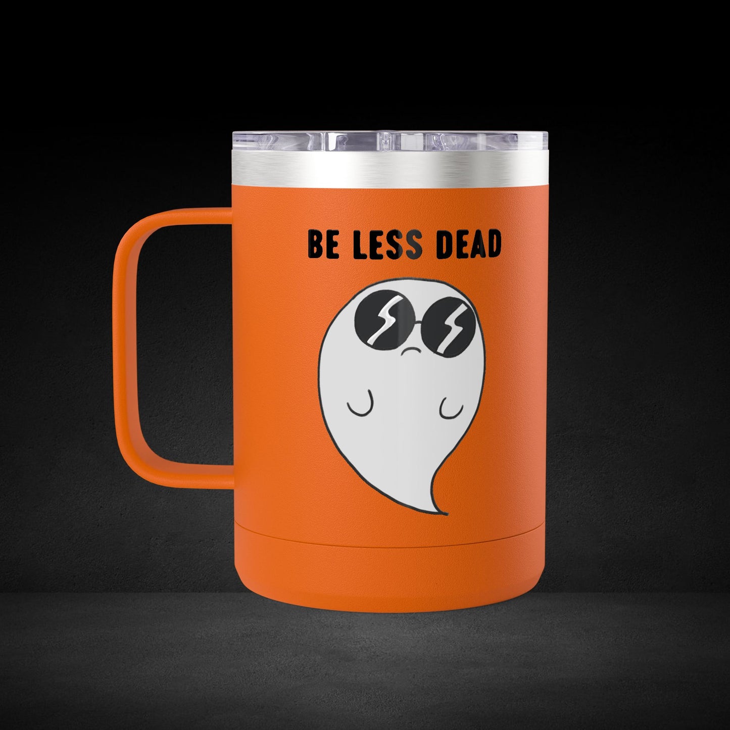 Be Less Dead Ghost Coffee Mug – Cool Ghost Design with Coffee Eyes - Possessed by Coffee Travel Mug