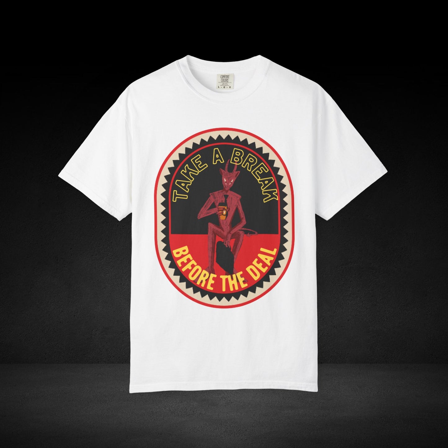 Take a Break Before the Deal Coffee Tee – Devil Holding Coffee Cup Graphic Shirt