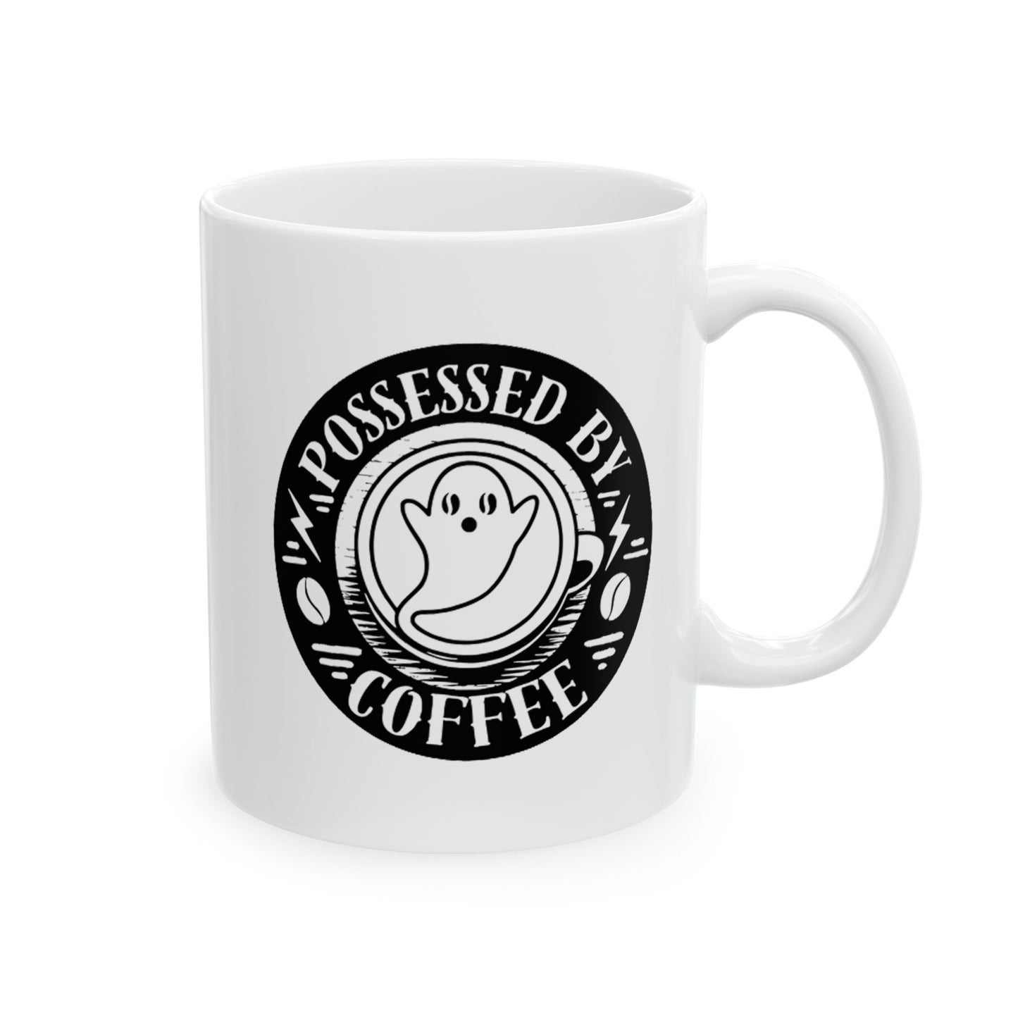 Possessed by Coffee Mug — Black on White Ceramic 11oz & 15oz