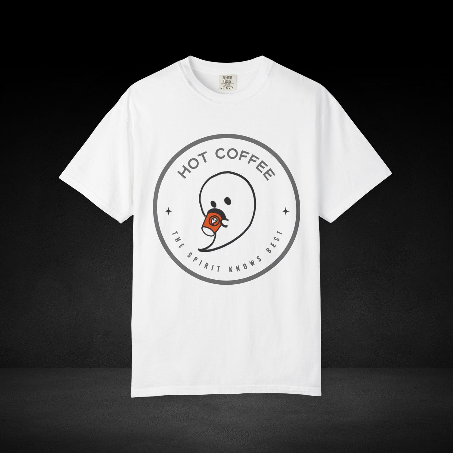 Hot Coffee Ghost Tee – “The Spirit Knows Best” Coffee Lover Graphic Shirt