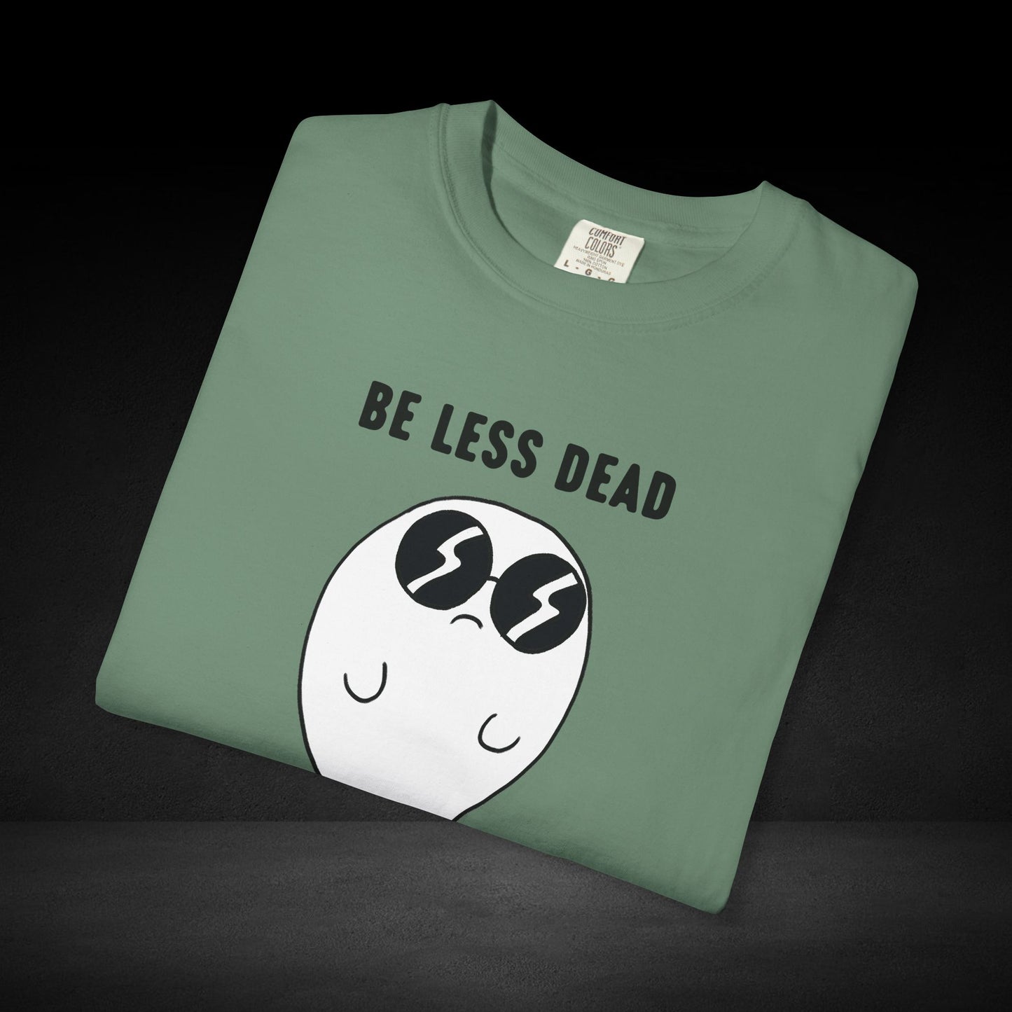 Be Less Dead Ghost Tee – Cool Ghost in Shades Graphic Coffee Shirt