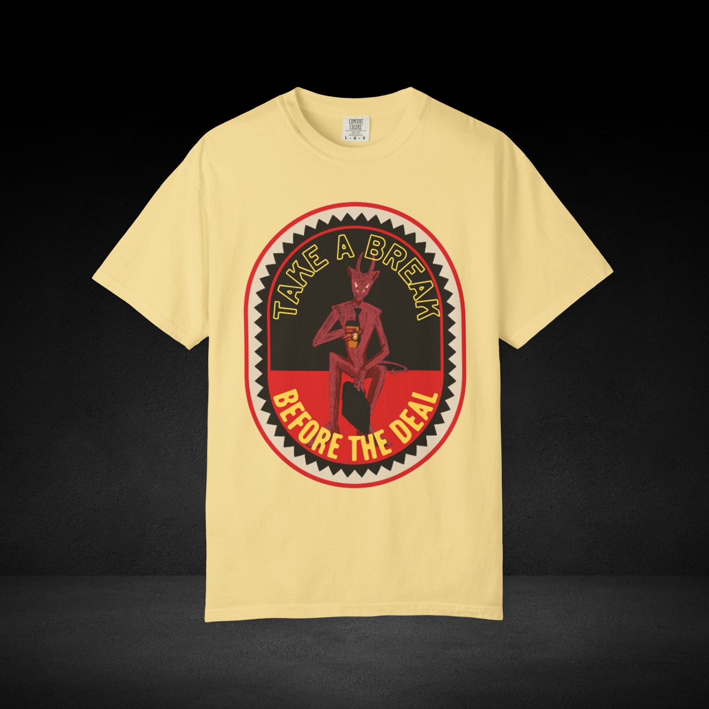 Take a Break Before the Deal Coffee Tee – Devil Holding Coffee Cup Graphic Shirt