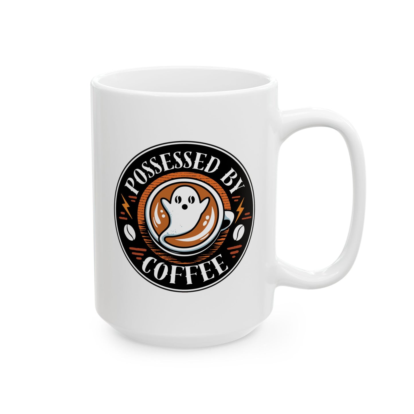 Possessed by Coffee Mug — White Ceramic 11oz & 15oz