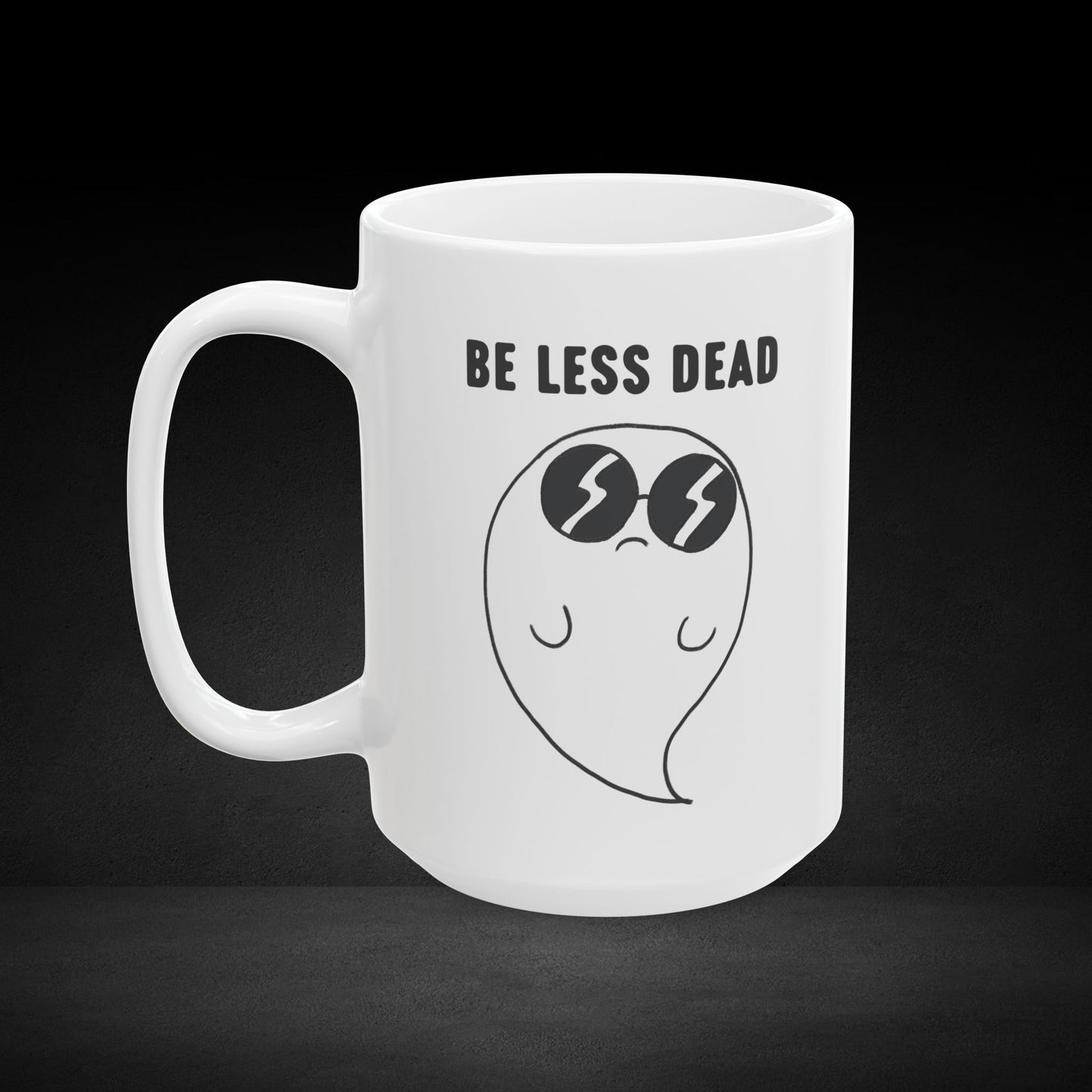 Be Less Dead – Cool Ghost With Bean Eyes Coffee Mug
