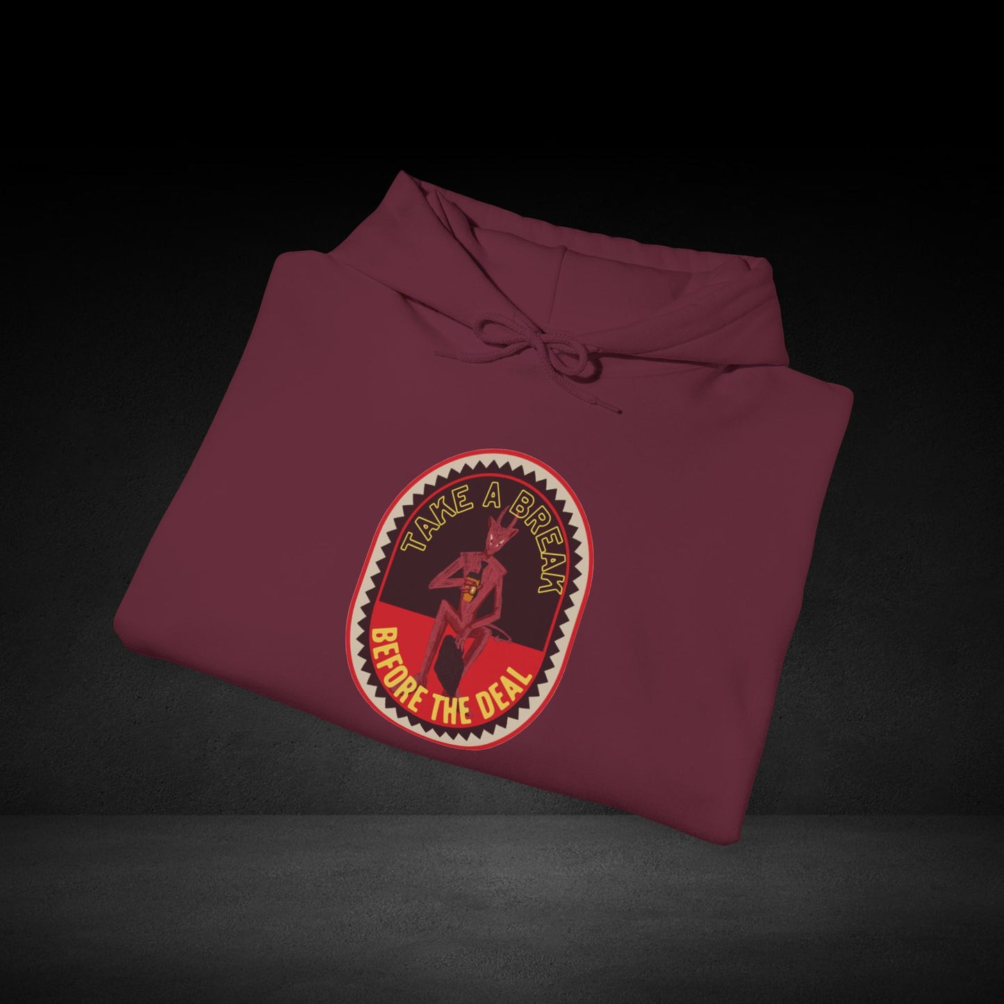 Take A Break Before The Deal Devil Hoodie
