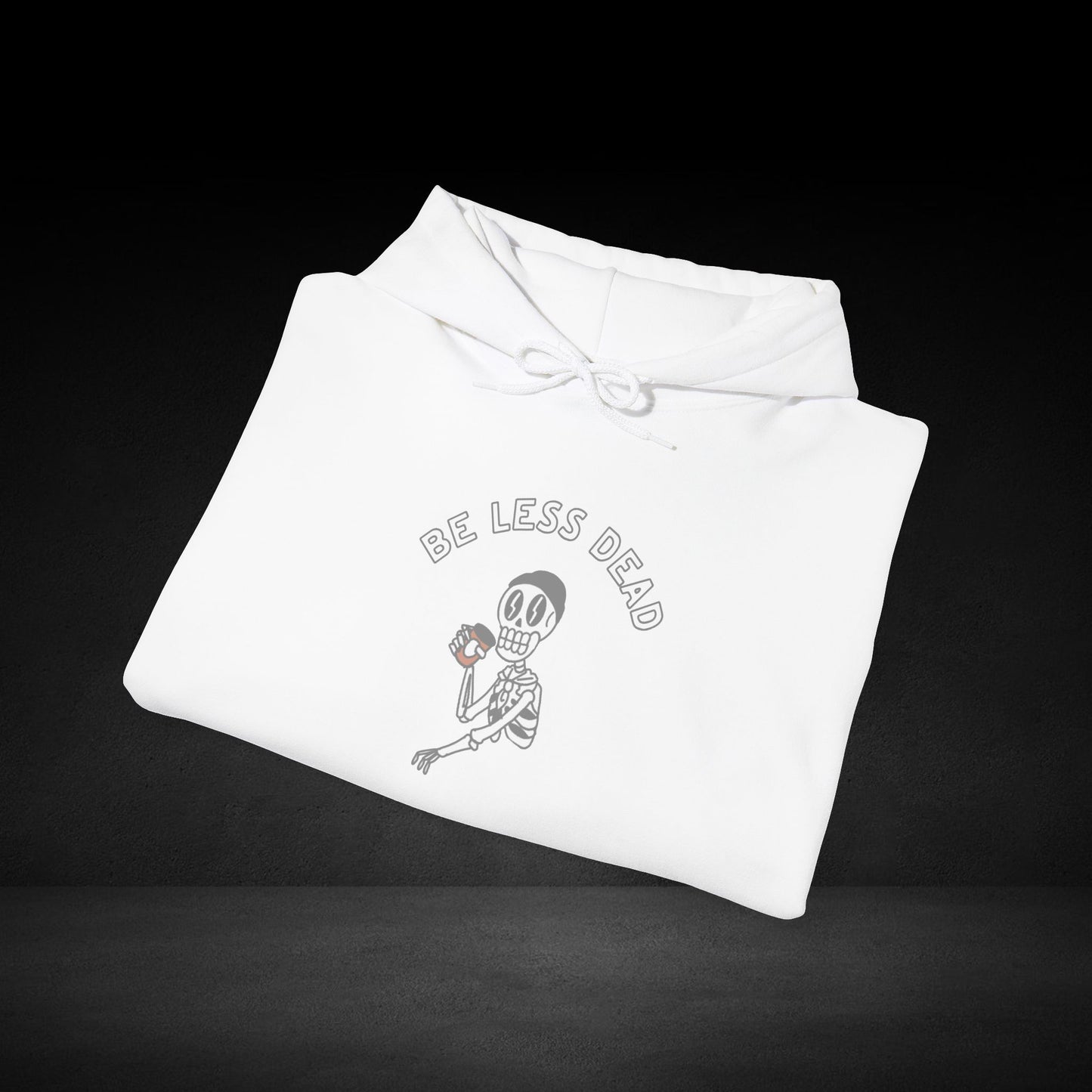 Be Less Dead Skeleton Hoodie
