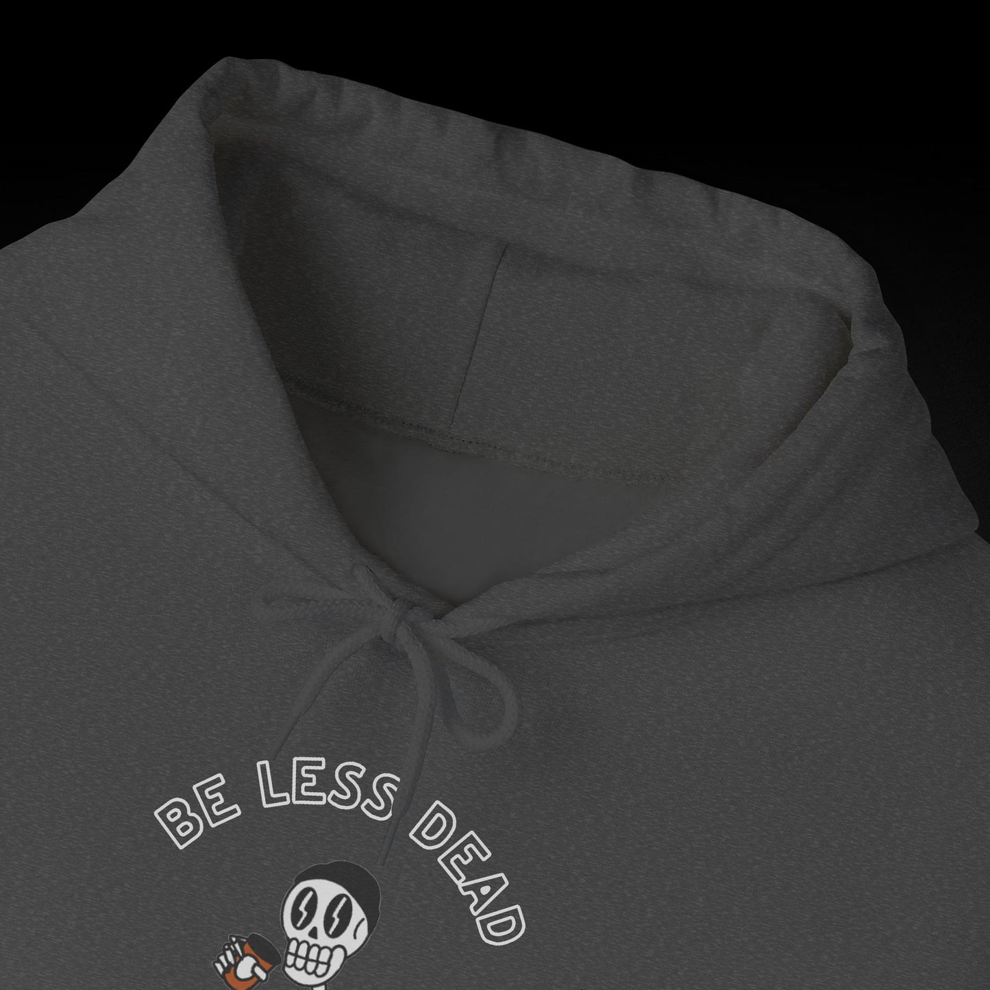 Be Less Dead Skeleton Hoodie